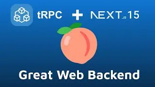 How to use tRPC with Next.JS to Build a Modern Web Backend | P3