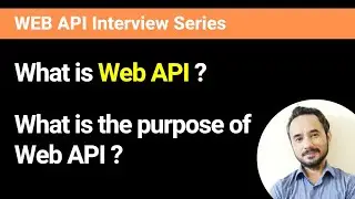 What is Web API ?  What is the purpose of Web API ?