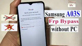 Samsung A03S Frp bypass Android 11 without PC Method 2022 - Gsm Hung Vu.