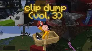 clip dump - volume 3 (minecraft)