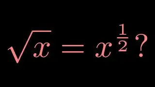 Why is sqrt(x) = x^(1/2)? What Ms. Michael didn't show you 