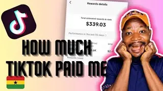 How much TIKTOK paid me as a Ghanaian creator