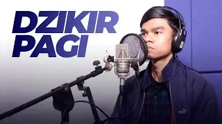 DZIKIR PAGI - Muzammil Hasballah