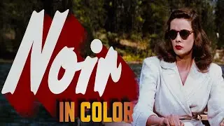 FILM NOIR IN COLOR // tribute video