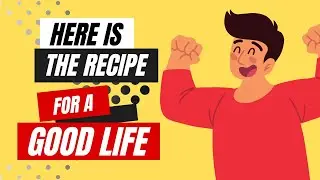 Recipe for a Good Life: 4 Ingredients I Found