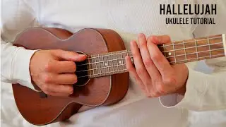 Hallelujah EASY Ukulele Tutorial With Chords / Lyrics