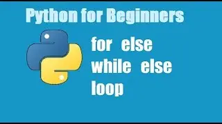 Python Tutorial for Beginners 27 - for else python | while else python