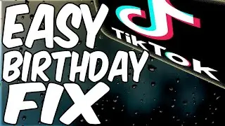 How to Change Your Birthday on Tiktok (easiest birthday fix)