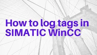 Process values archiving | Tag logging in SIMATIC WinCC | PCS 7