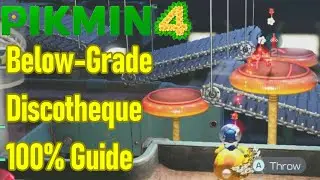 Pikmin 4 Below Grade Discotheque 100% guide / walkthrough and boss fight tips