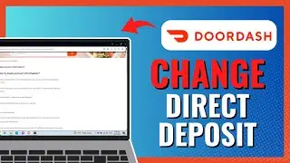 How to CHANGE DIRECT DEPOSIT on DOORDASH 2024!