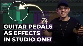 How to Use Guitar Pedals As Effects in Studio One