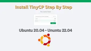 Install TinyCP on Ubuntu 20 04 - 22 04 LTS