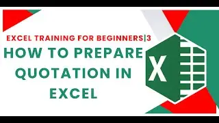 HOW TO PREPARE QUOTATION OR INVOICE IN EXCEL | FOR BEGINNERS | 3