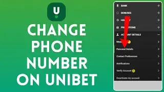 How To Change Phone Number On Unibet | Update Unibet Phone Number 2024