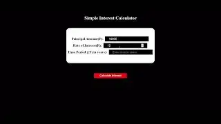 Project: Simple Interest Calculator. #webdevelopment