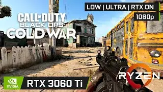 RTX 3060 Ti Call of Duty Black Ops Cold War MP | Low, Ultra, Ultra with RTX ON Settings 1080p