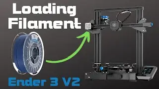 Loading 3D Printer Filament : How to Load Filament into Ender 3 v2