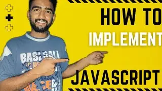 JavaScript Implementation tutorial in Hindi