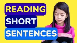 Practice Reading Short & Simple  Sentences -- Part 2  --  Level Up Your Reading Skills & Vocabulary