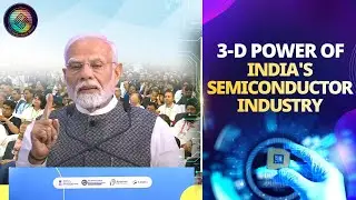 We are focusing on infrastructure related to semiconductors: PM Modi