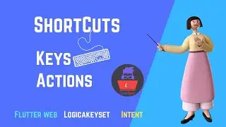 Flutter Keyboard Key Bindings For Web & Desktop | Shortcuts | Actions| Focus || 2023