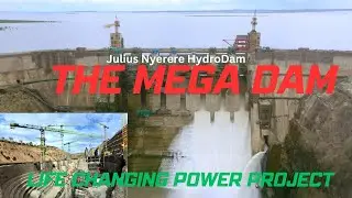 Inside the Julius Nyerere Hydroelectric Mega Dam in Tanzania | Stiegler's Gorge in Rufiji🇹🇿