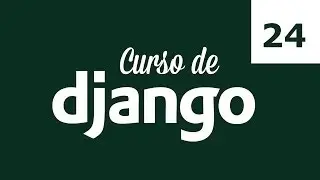 Curso Django 24 - Relaciones ManyToMany