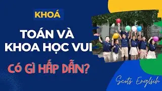 Khóa học Toán và Khoa học Vui siêu hấp dẫn | Scots English