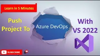 How to push the code to Azure DevOps Repository in 5 minutes | #AzureDevOps #DevOps #VisualStudio