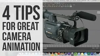 4 Tips for Great Camera Animation (for Maya or any other 3D software)