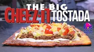 THE BIG CHEEZ-IT TOSTADA FROM TACO BELL...BUT HOMEMADE & WAY BETTER! | SAM THE COOKING GUY