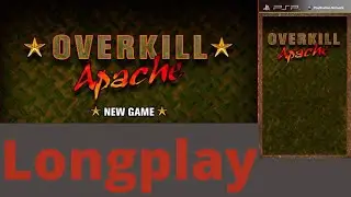 Apache Overkill PSP Longplay