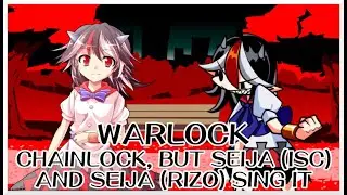 Warlock - Chainlock [Touhou Mix] / but Seija (ISC) and Seija (Rizo) sing it - FNF Covers