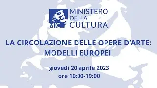 La circolazione delle opere d'arte: modelli europei