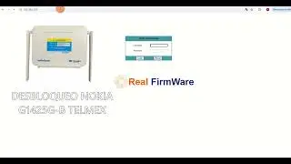 FIRMWARE DESBLOQUEO NOKIA G1425G-B TELMEX