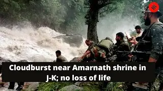 Cloudburst Near Amarnath Shrine in Jammu Kashmir; No Loss of Life