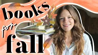 Kids Books For Fall | Fall Picture Books + Fall Living Books | Autumn Themed Books For Toddlers/Kids