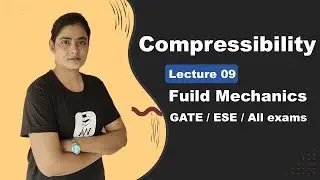 Compressibility in Fluid Mechanics | Bulk Modulus in fluid mechanics in Hindi | Fluid Mechanics GATE