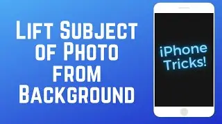 How to Lift Subject from Background in Photo on iPhone