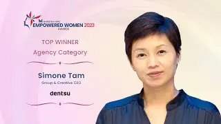 Simone Tam | Empowered Women in Agency | Empowered Women Series 2023