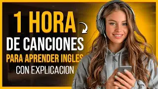 🎵 ¡Canciones Fáciles Para Aprender Inglés! 🎧| Curso Completo De Inglés Con Música ✅