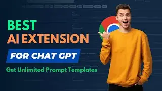 Best AI Extension for Chat GPT | Chat GPT for Search Engine | Get Unlimited Prompts Templates