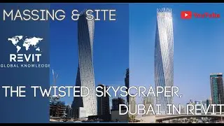 Massing and site -The Twisted Skyscraper, Dubai in Revit 2021