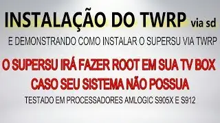 Como fazer ROOT NA TV BOX (processadores amlogic)