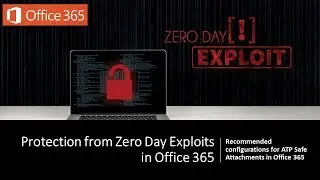 Recommended Configurations for Office 365 Advanced Threat Protection - Safe Attachments