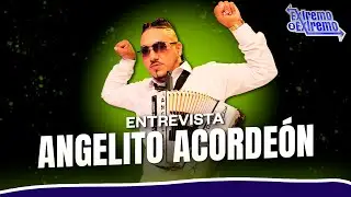 Entrevista a Angelito Acordeón, Artista Musical | Extremo a Extremo