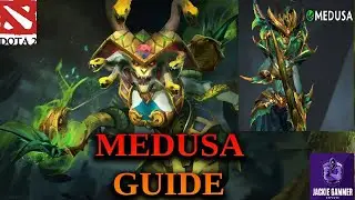 How To Play Medusa Dota 2 - Medusa Guide - Dota 2 Medusa Gameplay