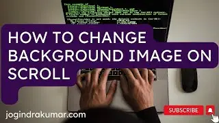 How to Change Background Image on Scroll in html & CSS #html #css #background #change #scroll