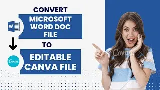 Word doc file convert to canva file | How to Import and Edit Word Files in Canva | Canva Bangla